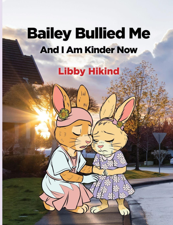 Knjiga Bailey Bullied Me Libby Hikind