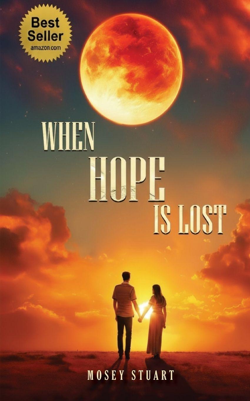 Kniha When Hope is Lost Mosey Stuart