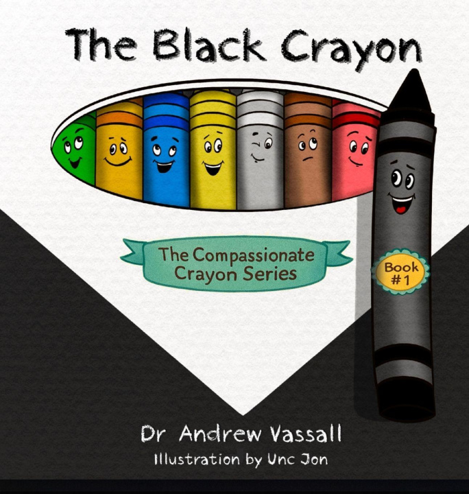 Kniha The Black Crayon Dr. Andrew Vassall