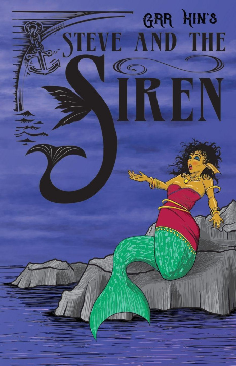Книга Steve and the Siren GRR Kin