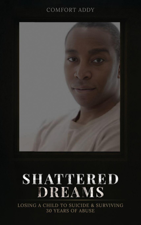 Livro Shattered Dreams Comfort Addy