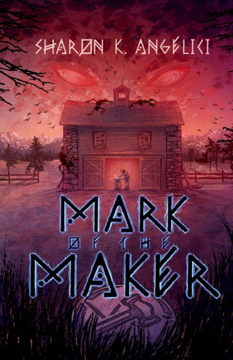 Kniha Mark of the Maker Sharon K Angelici