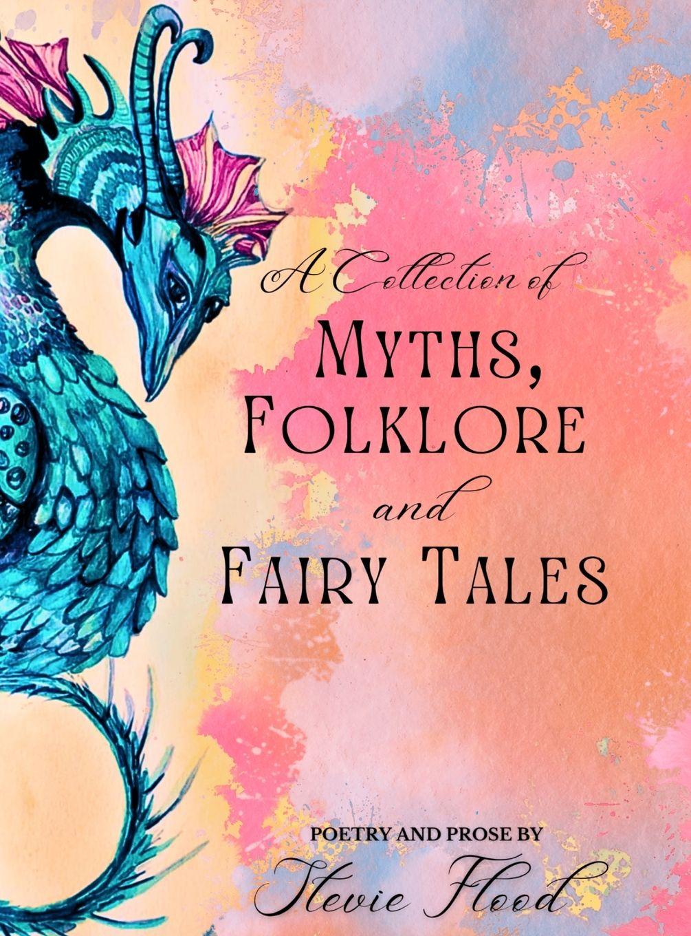 Carte A Collection of Myths, Folklore and Fairy Tales Stevie Flood