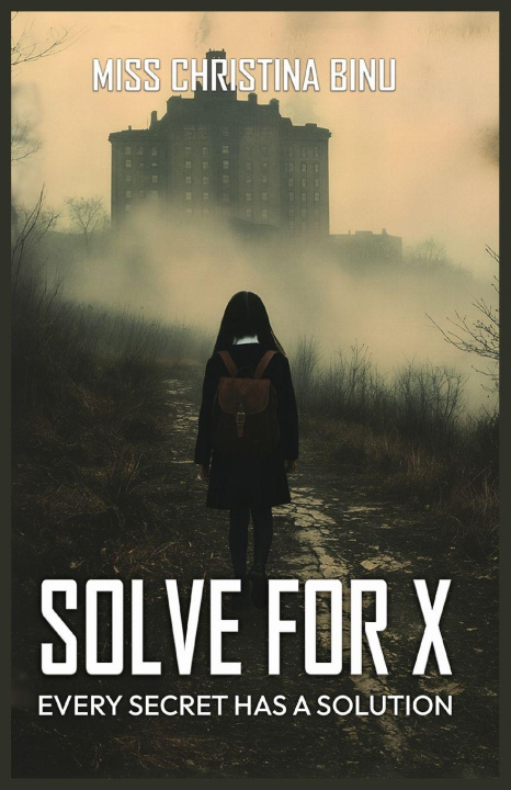 Book Solve for X MISS CHRISTINA BINU