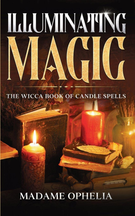 Knjiga Illuminating Magic Madame Ophelia