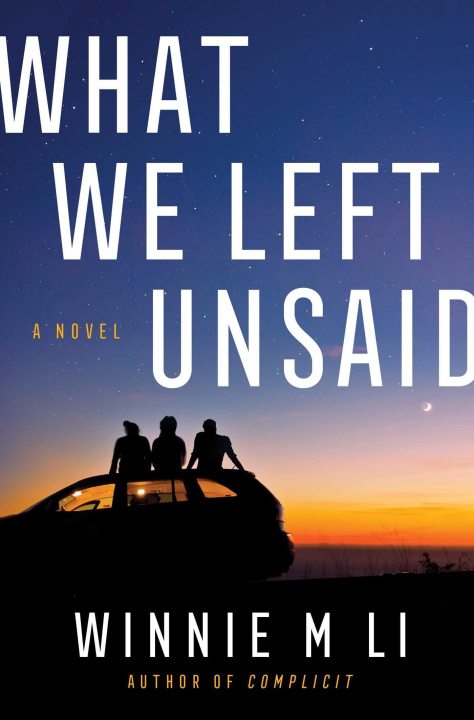 Kniha What We Left Unsaid LI WINNIE M
