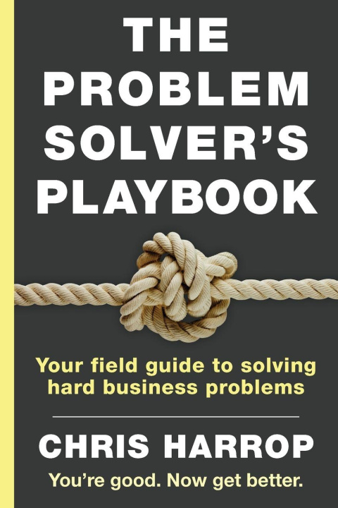 Kniha The Problem Solver's Playbook Chris Harrop