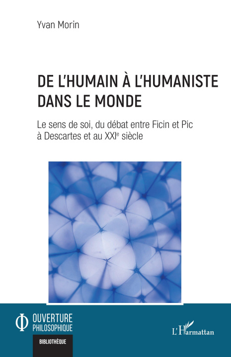 Kniha De l'humain à l'humaniste dans le monde Yvan Morin