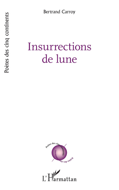 Kniha Insurrections de lune Bertrand Carroy