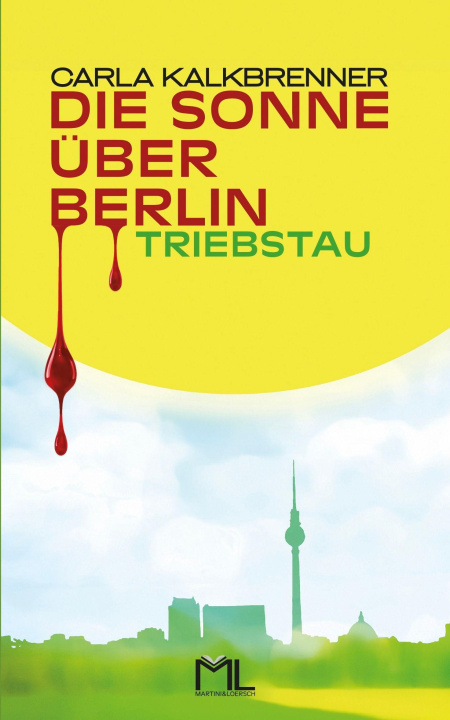 Книга Die Sonne über Berlin - Triebstau 