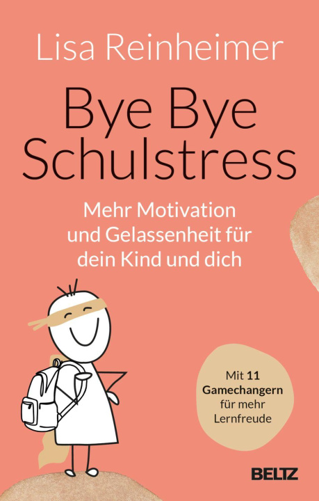 Kniha Bye Bye Schulstress Lisa Reinheimer