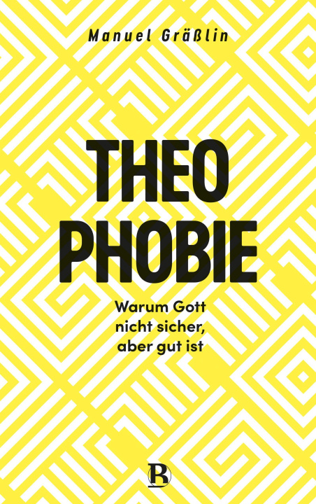 Kniha Theophobie Manuel Gräßlin