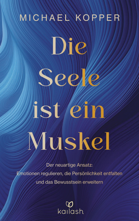 Книга Die Seele ist ein Muskel Michael Kopper
