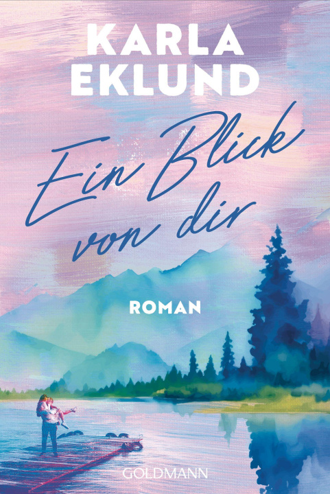 Книга Ein Blick von dir Karla Eklund