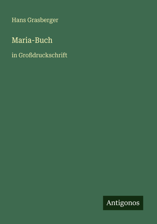 Book Maria-Buch Hans Grasberger