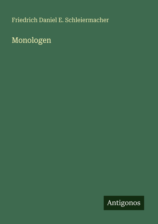Kniha Monologen Friedrich Daniel E. Schleiermacher