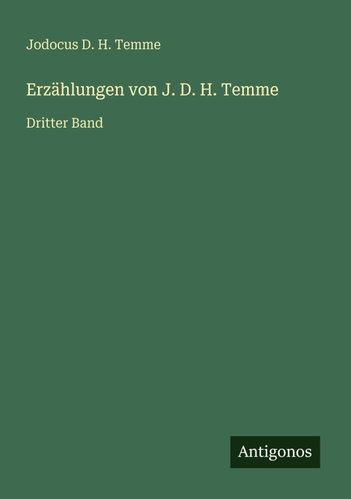 Knjiga Erzählungen von J. D. H. Temme Jodocus D. H. Temme
