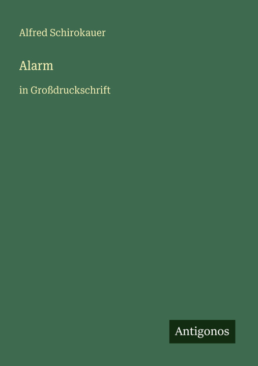 Kniha Alarm Alfred Schirokauer