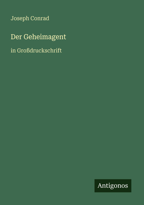 Kniha Der Geheimagent Joseph Conrad