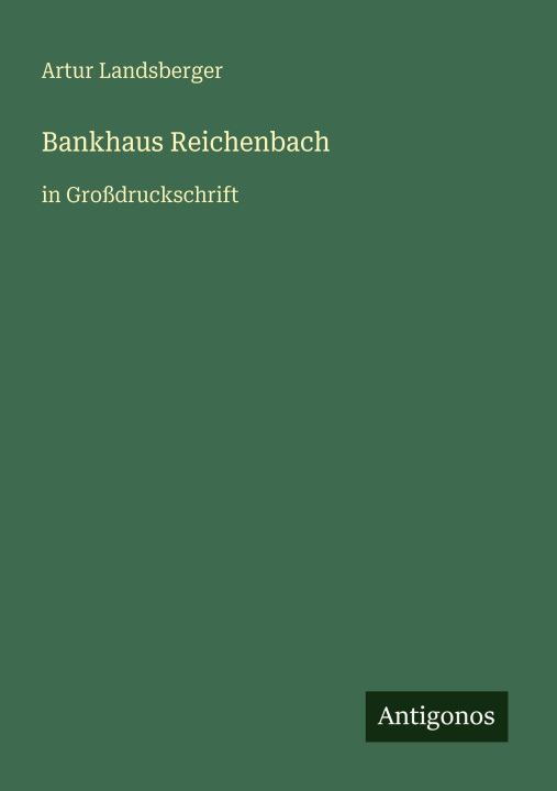 Knjiga Bankhaus Reichenbach Artur Landsberger