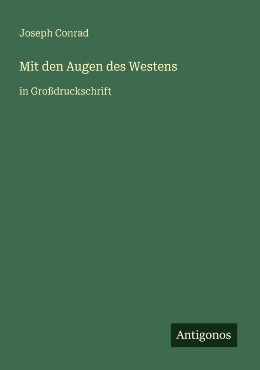 Kniha Mit den Augen des Westens Joseph Conrad