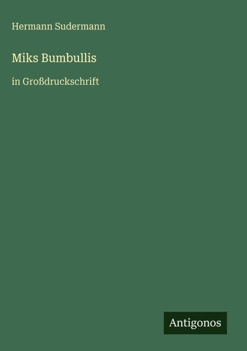 Kniha Miks Bumbullis Hermann Sudermann