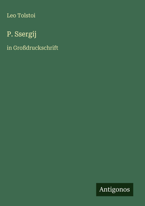 Kniha P. Ssergij Leo Tolstoi