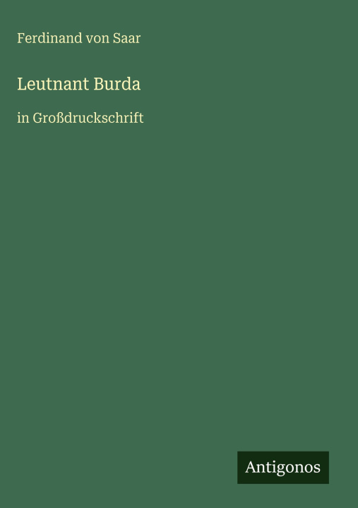 Kniha Leutnant Burda Ferdinand von Saar