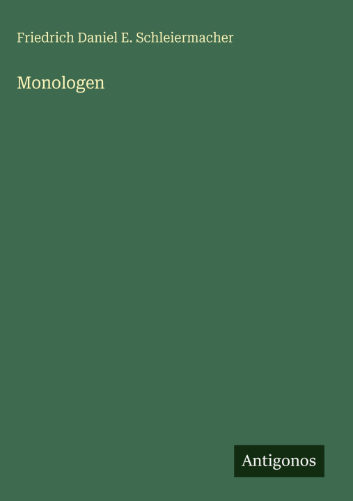 Kniha Monologen Friedrich Daniel E. Schleiermacher