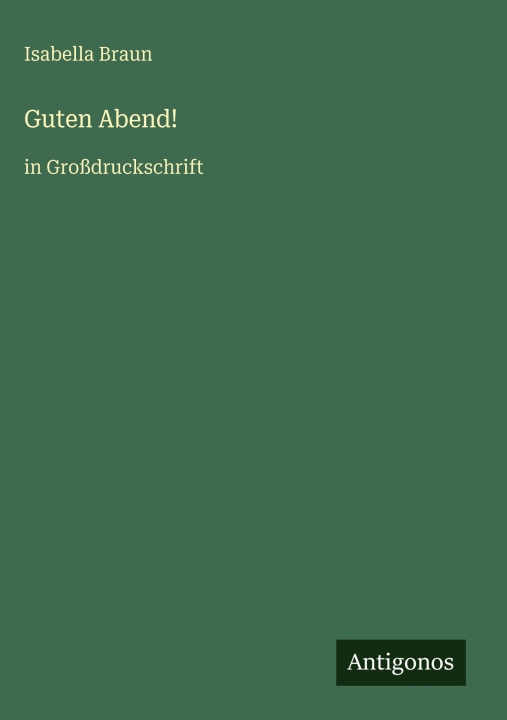 Buch Guten Abend! Isabella Braun