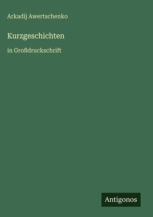 Knjiga Kurzgeschichten Arkadij Awertschenko