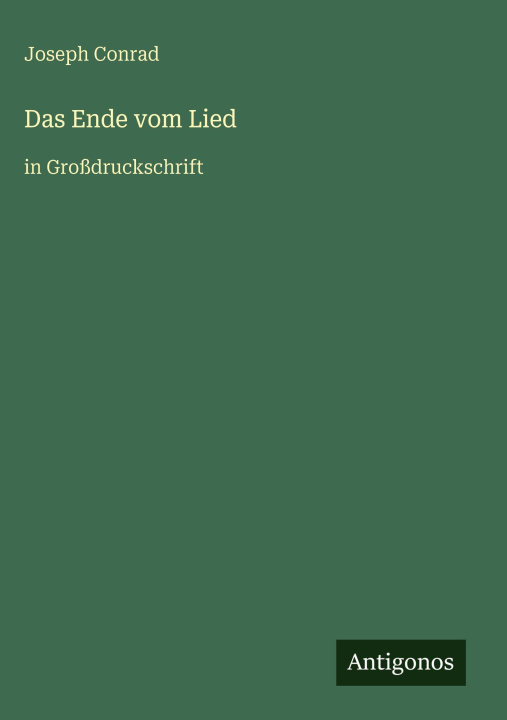 Kniha Das Ende vom Lied Joseph Conrad