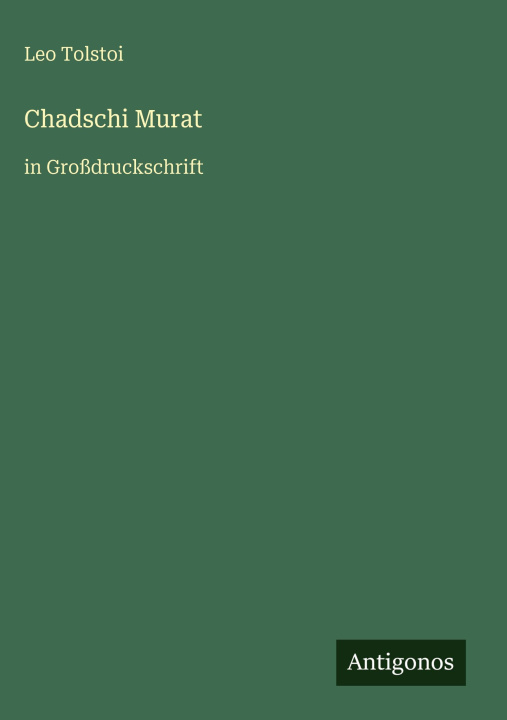 Kniha Chadschi Murat Leo Tolstoi