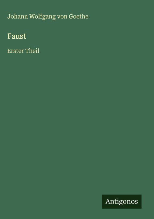 Kniha Faust Johann Wolfgang von Goethe