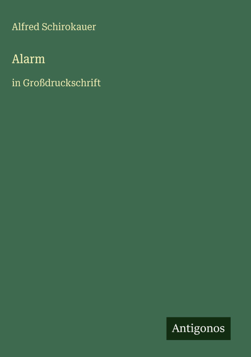 Kniha Alarm Alfred Schirokauer