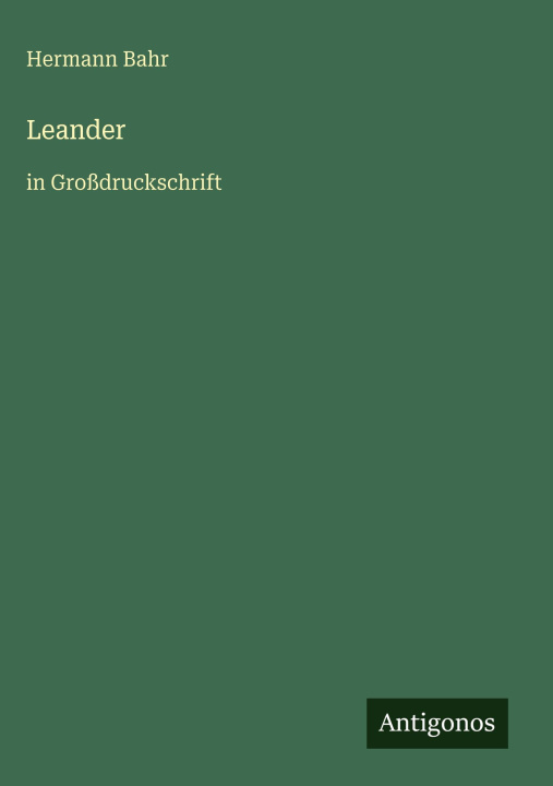 Kniha Leander Hermann Bahr