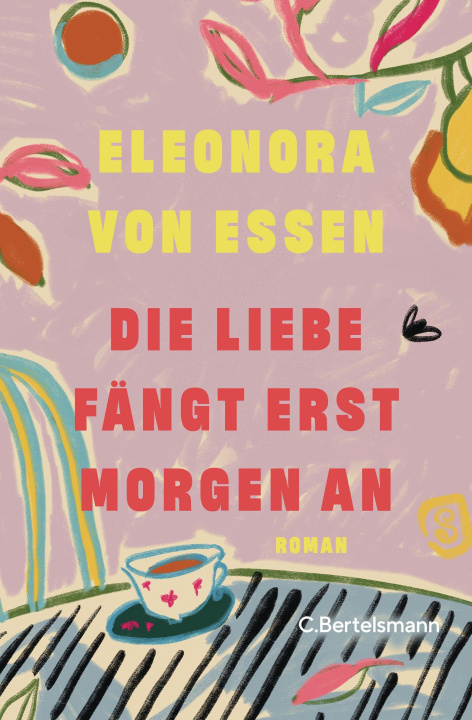Buch Die Liebe fängt erst morgen an Eleonora von Essen
