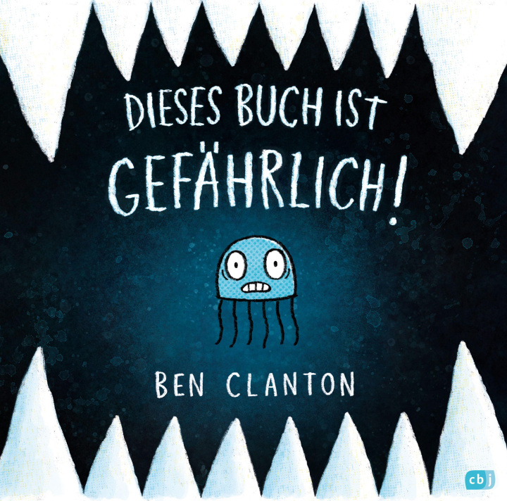 Kniha Dieses Buch ist gefährlich Ben Clanton