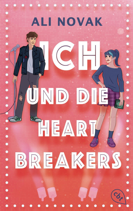 Knjiga Ich und die Heartbreakers Michaela Link