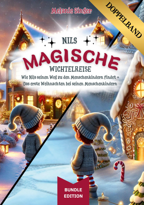 Kniha Nils magische Wichtelreise [ DOPPELBAND ] Melanie Singer