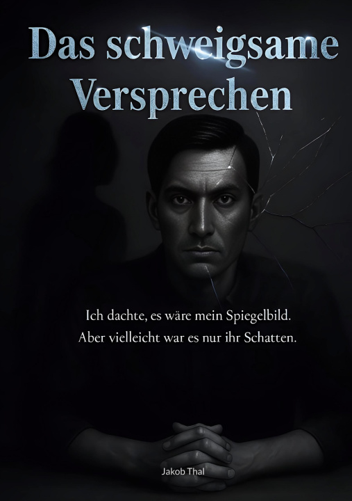 Kniha Das schweigsame Versprechen Jakob Thal