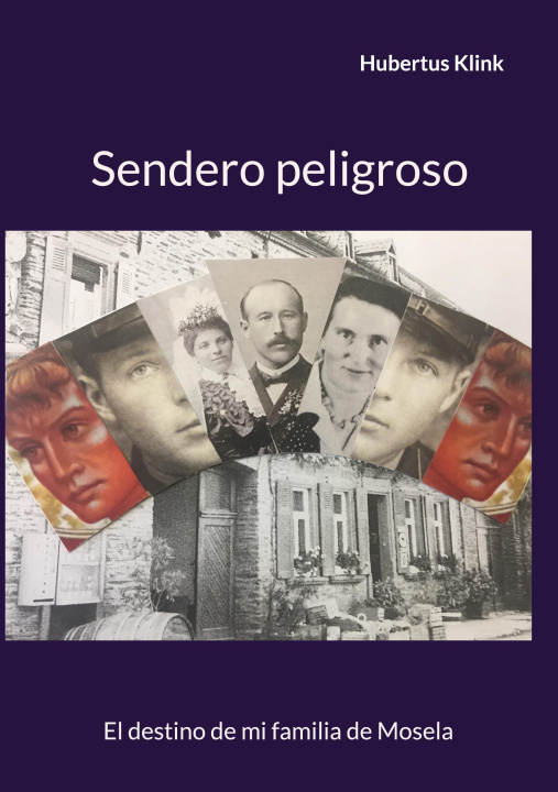 Kniha Sendero peligroso Hubertus Klink