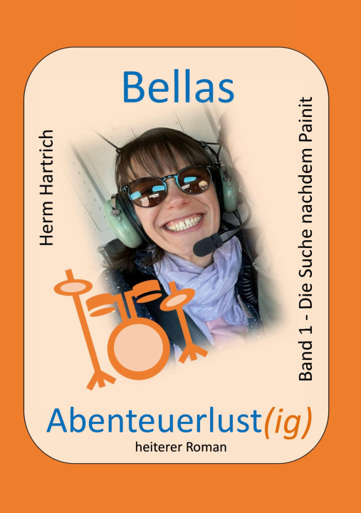 Kniha Bellas Abenteuerlust(ig) Herm Hartrich