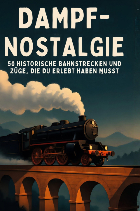 Kniha Dampf-Nostalgie 