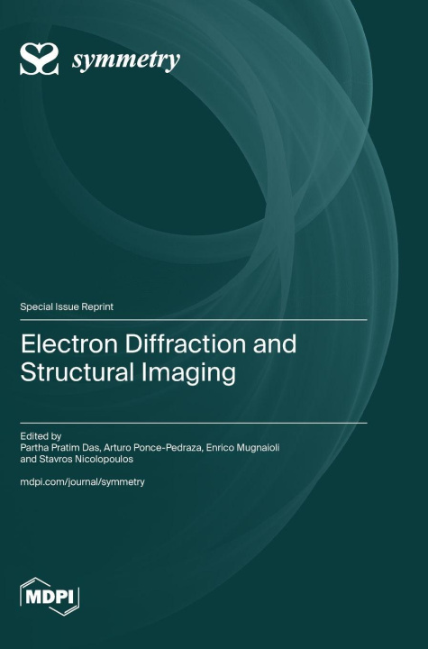 Kniha Electron Diffraction and Structural Imaging Partha Pratim Das