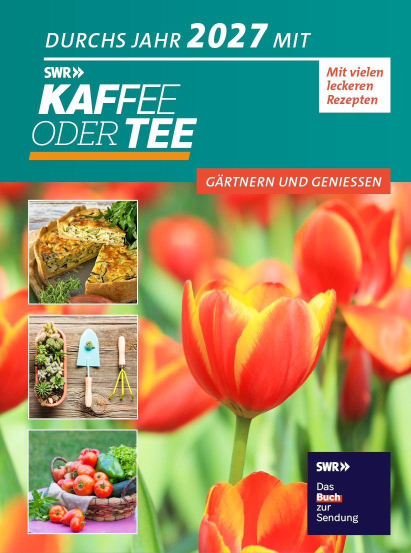 Kniha Durchs Jahr 2027 mit KAFFEE ODER TEE 