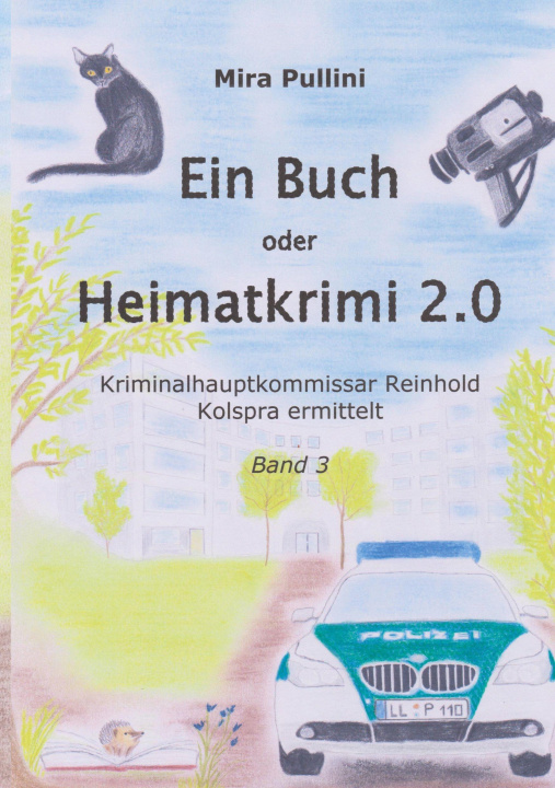 Kniha Ein Buch oder Heimatkrimi 2.0 Mira Pullini