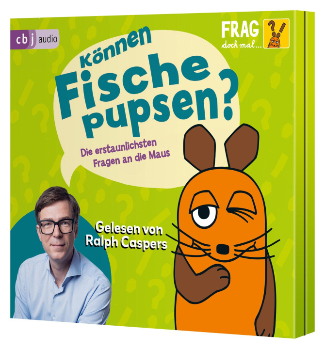 Audio Frag doch mal ... die Maus: Können Fische pupsen? Ralph Caspers