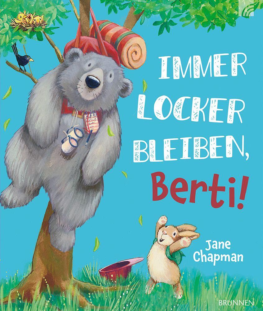 Knjiga Immer locker bleiben, Berti! Jane Chapman