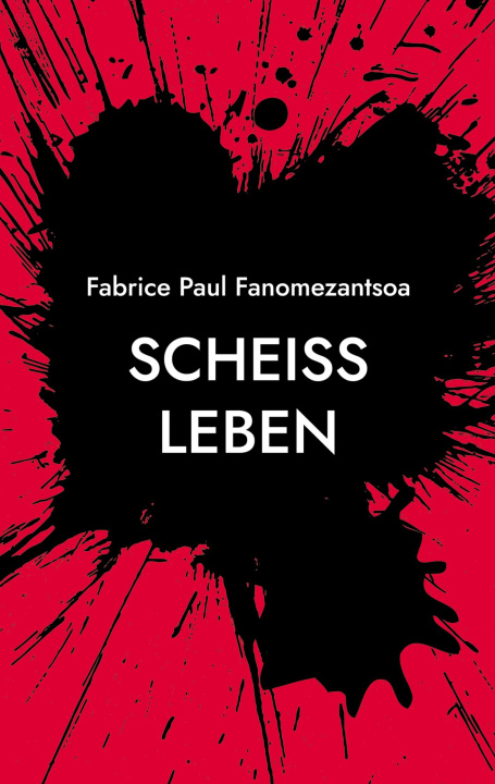 Kniha Scheiß Leben 